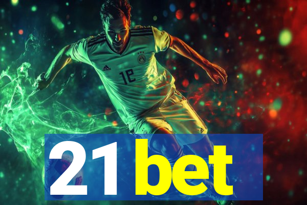 21 bet